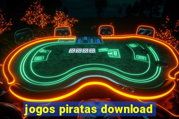 jogos piratas download